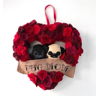 pug mom heart wreath with felt flowers